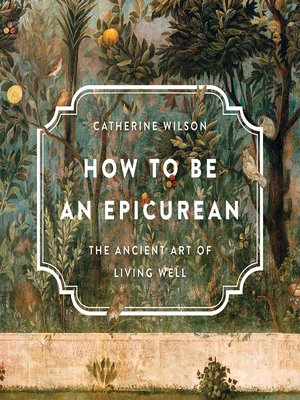 cover image of How to Be an Epicurean